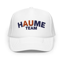 Load image into Gallery viewer, HAUME Team Foam trucker hat
